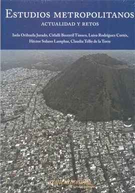 ESTUDIOS METROPOLITANOS: ACTUALIDAD Y RETOS