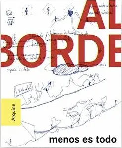 AL BORDE. MENOS ES TODO