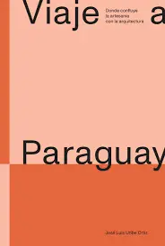 VIAJE A PARAGUAY VIAJE A PARAGUAY