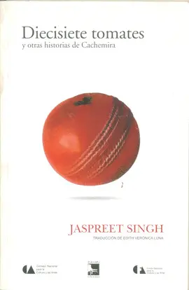 Diecisiete Tomates y Otras Historias de Cachemira