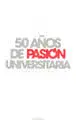 50 Años de Pasión Universitaria