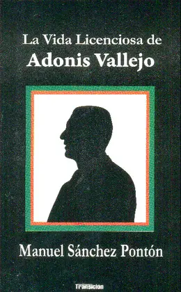Vida Licenciosa de Adonis Vallejo, la
