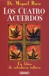 CUATRO ACUERDOS, LOS