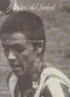 A LA LUZ DEL FUTBOL