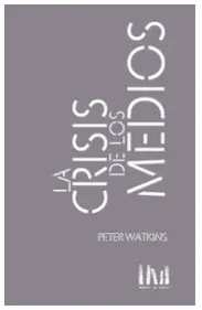 Crisis de los Medios, la
