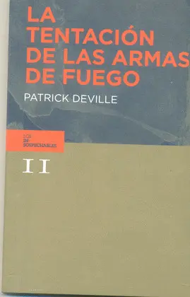 Tentación de las Armas de Fuego, la