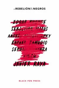 Rebelión de los Negros, la