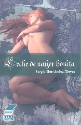 LECHE DE MUJER BONITA LECHE DE MUJER BONITA