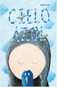 CIELO AZUL CIELO AZUL