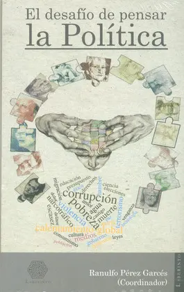 Desafío de Pensar la Política, el