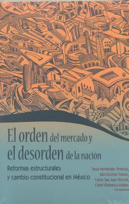 ORDEN DEL MERCADO Y EL DESORDEN DE LA NACION, EL