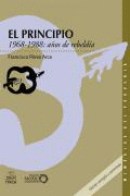 PRINCIPIO 1968-1988: AÑOS DE REBELDÍA, EL