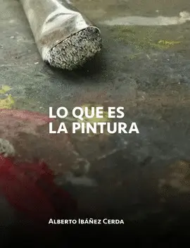 Lo que Es la Pintura