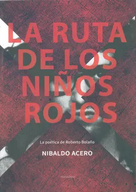 Ruta de los Niños Rojos, la