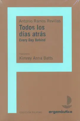 TODOS LOS DÍAS ATRÁS (EDICIÓN BILINGÜE)