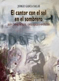 CANTOR CON EL SOL EN EL SOMBRERO, EL