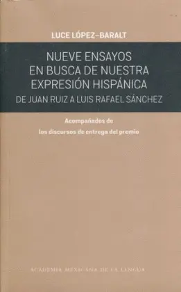 NUEVE ENSAYOS EN BUSCA DE NUESTRA EXPRESIÓN HISPÁNICA NUEVE ENSAYOS EN BUSCA DE NUESTRA EXPRESIÓN HISPÁNICA