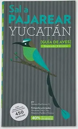 SAL A PAJAREAR YUCATÁN