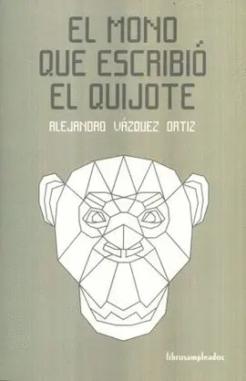 Mono que Escribió el Qujote, el