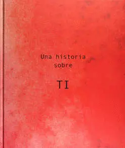 Una Historia Sobre Ti