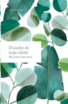 SUEÑO DE TODA CÉLULA, EL SUEÑO DE TODA CÉLULA, EL