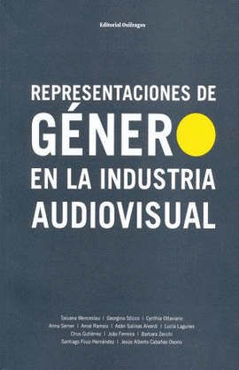 REPRESENTACIONES DE GNERO EN LA INDUSTRIA AUDIOVISUAL