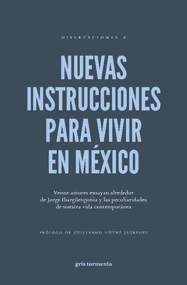 NUEVAS INSTRUCCIONES PARA VIVIR EN MÉXICO