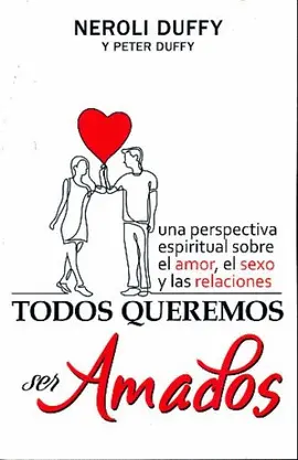 TODOS QUEREMOS SER AMADOS