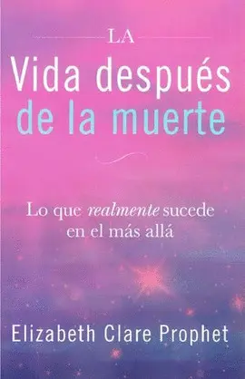 VIDA DESPUÉS DE LA MUERTE, LA