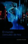 Mundo Convulso de Hoy, el