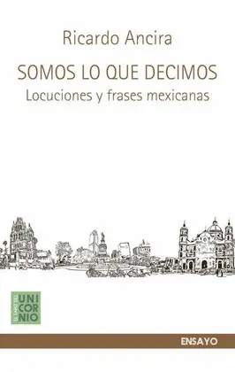 SOMOS LO QUE DECIMOS