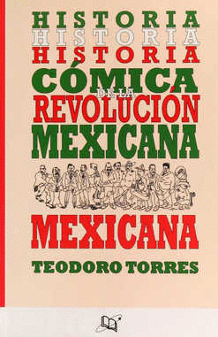 HISTÓRIA CÓMICA DE LA REVOLUCIÓN MEXICANA