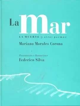 MAR, LA MUERTE (Y OTROS POEMAS), LA