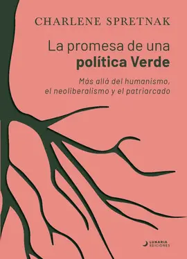 PROMESA DE UNA POLÍTICA VERDE, LA
