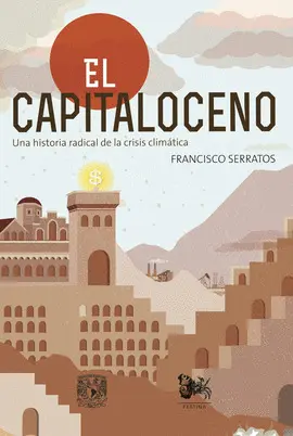 Capitaloceno, el