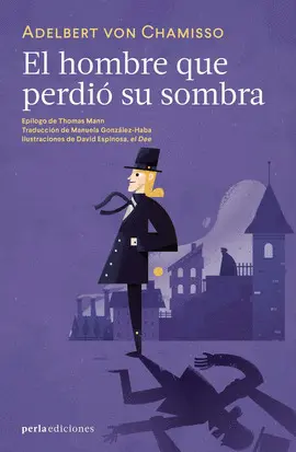 HOMBRE QUE PERDIÓ SU SOMBRA, EL