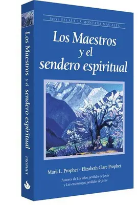Maestros y el Sendero Espiritual, los