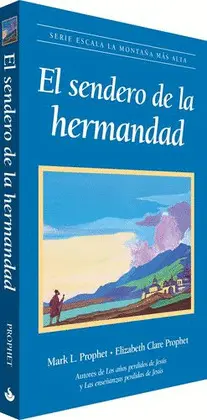 SENDERO DE LA HERMANDAD, EL