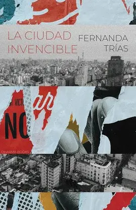 Ciudad Invencible, la