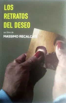 Retratos del Deseo, los