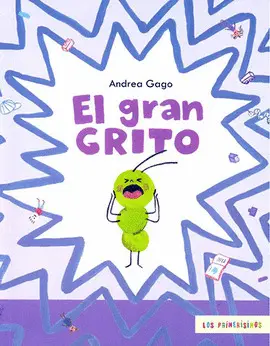 GRAN GRITO, EL GRAN GRITO, EL