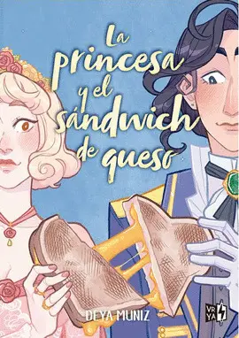 PRINCESA Y EL SÁNDWICH DE QUESO, LA