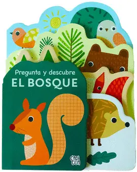 PREGUNTA Y DESCUBRE. EL BOSQUE PREGUNTA Y DESCUBRE. EL BOSQUE