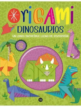 ORIGAMI: DINOSAURIOS ORIGAMI: DINOSAURIOS
