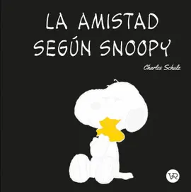 Amistad Según Snoopy, la