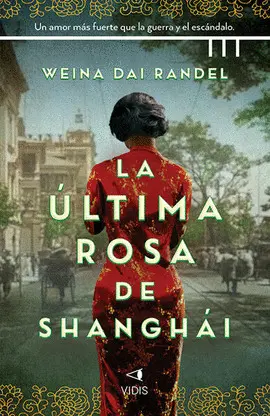 ÚLTIMA ROSA DE SHANGHÁI, LA