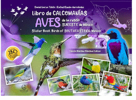 LIBRO DE CALCOMANAS: AVES DE LA REGIN SURESTE DE MXICO