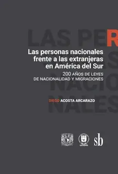 Personas Nacionales Frente a las Extranjeras en América del Sur, las