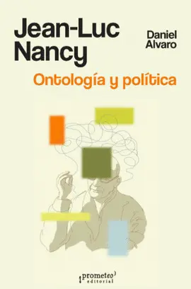 Jean-Luc Nancy. Ontología y Política