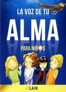 VOZ DE TU ALMA PARA NIÑOS VOL. 1, LA VOZ DE TU ALMA PARA NIÑOS VOL. 1, LA